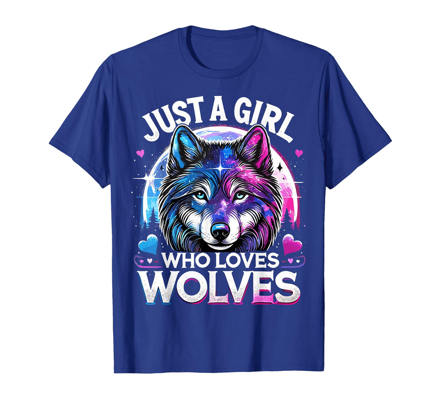 Just a Girl Who Loves Wolves Galaxy Space Funny Wolf T-Shirt