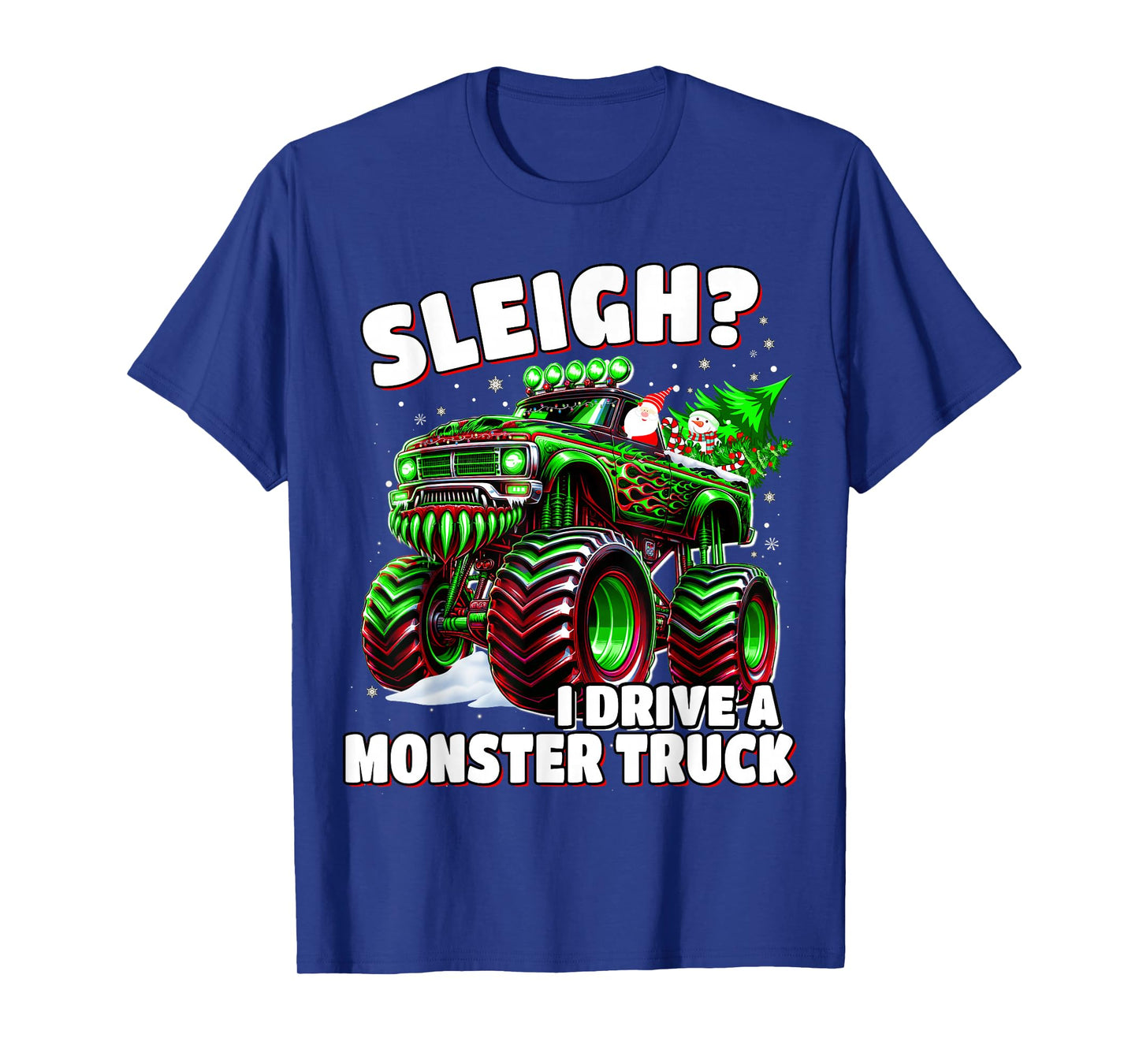 Sleigh? I Drive a Monster Truck Kids Christmas Boys T-Shirt