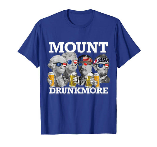 Mount Drunkmore Mount Rushmore US Presidents Drinking T-Shirt