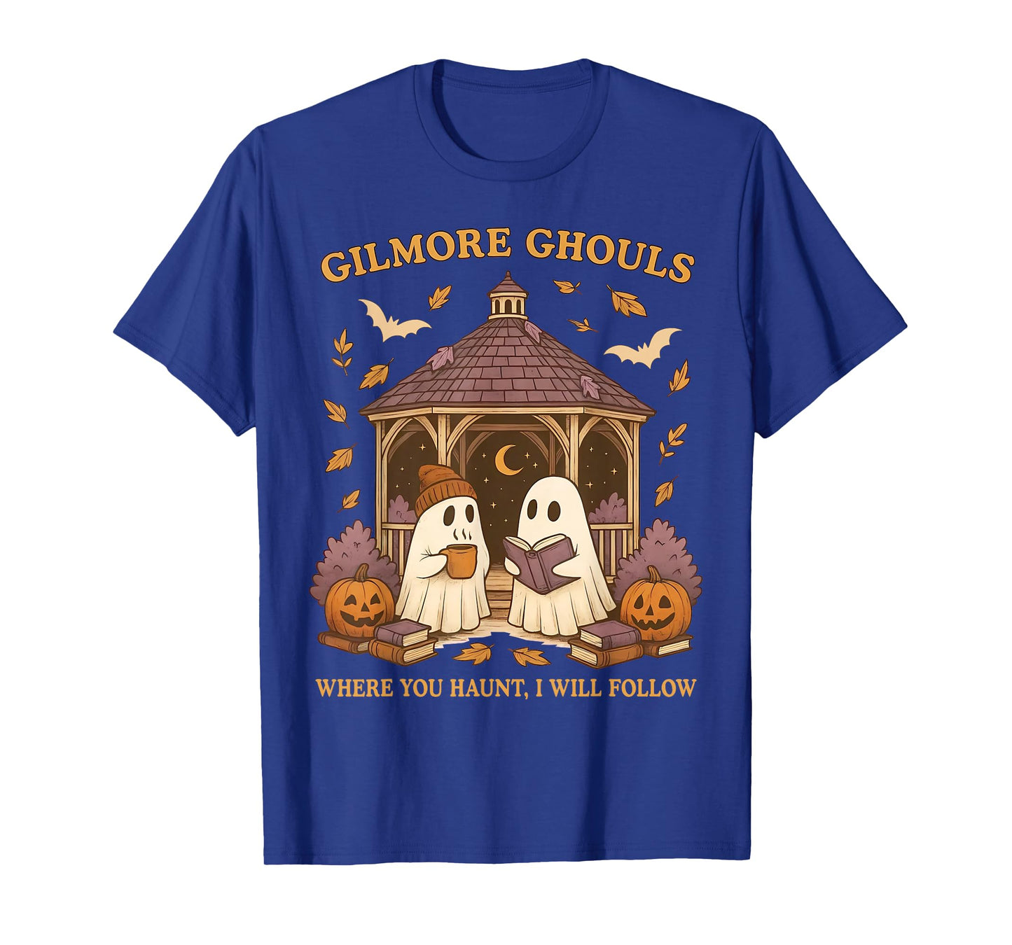Gilmore Ghouls Where You Haunt I Will Follow Halloween T-Shirt