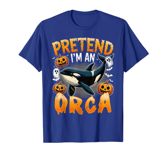 Pretend I’m an Orca Halloween Costume T-Shirt