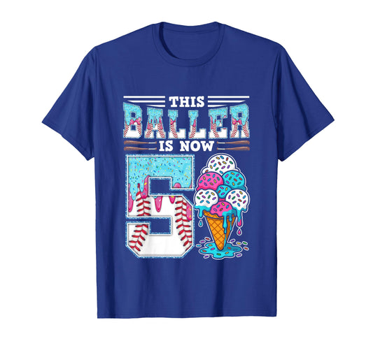 Kids Baller Is Now 5 Year Ice Cream Drip 5th Birthday Baseball T-Shirt