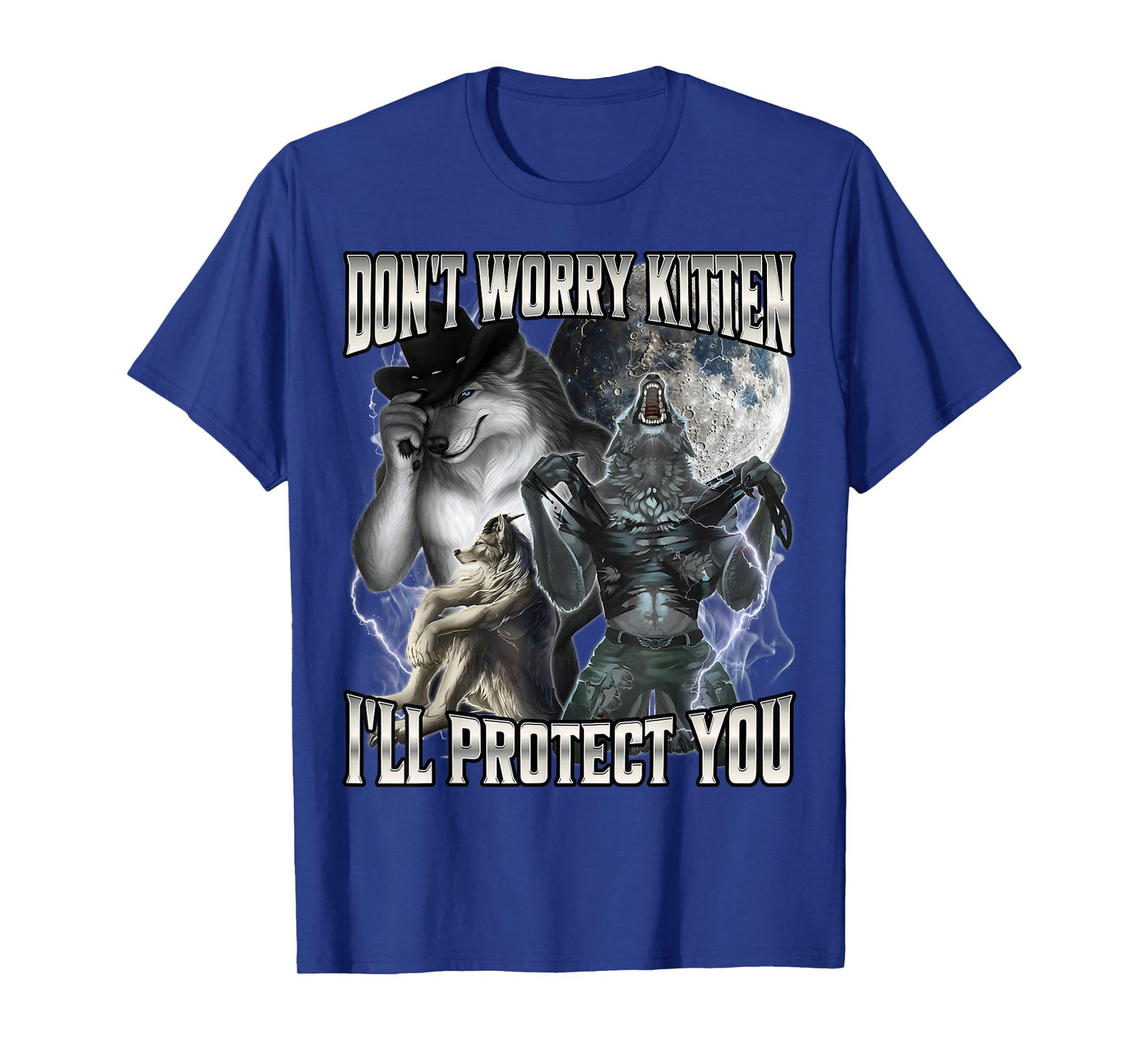 Don't Worry Kitten I'll Protect You T-Shirt