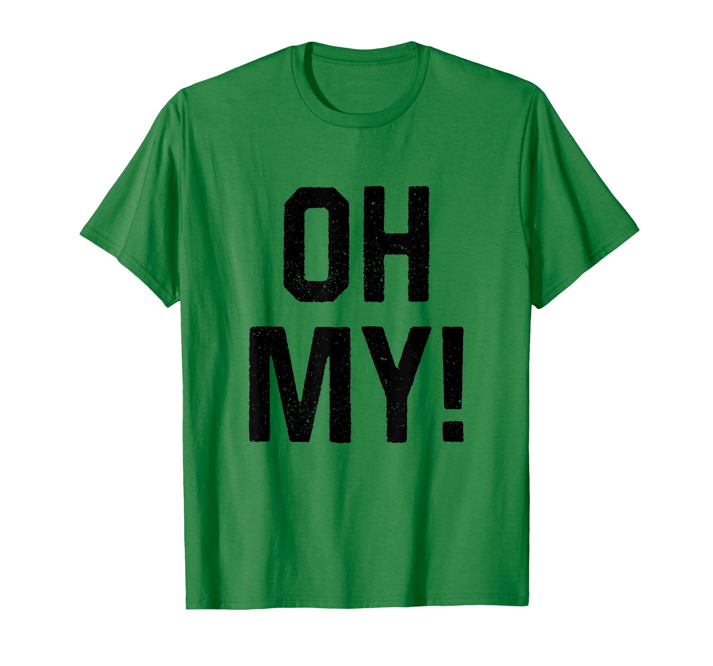 Oh My Funny Halloween Day Costume Party Idea T-Shirt