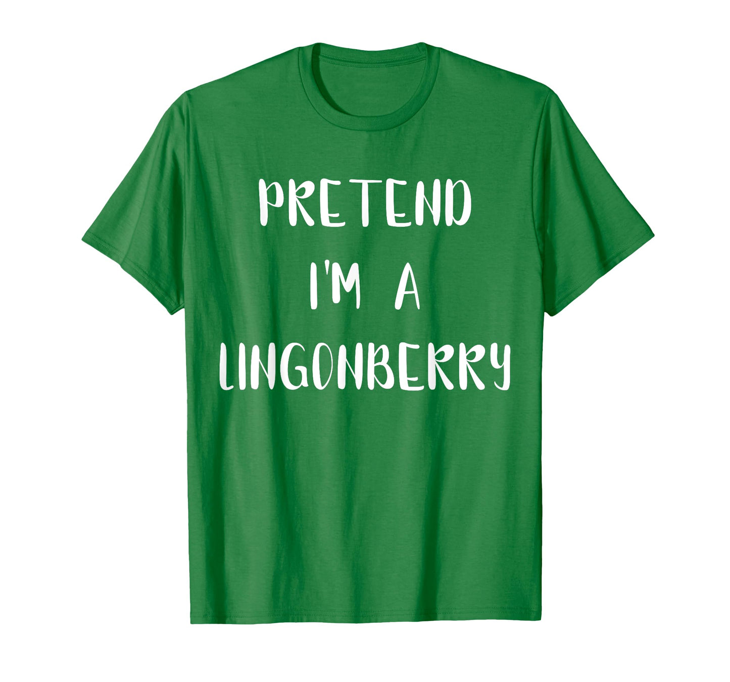 Pretend I'm A Lingonberry Lazy Easy Halloween Lingonberry T-Shirt