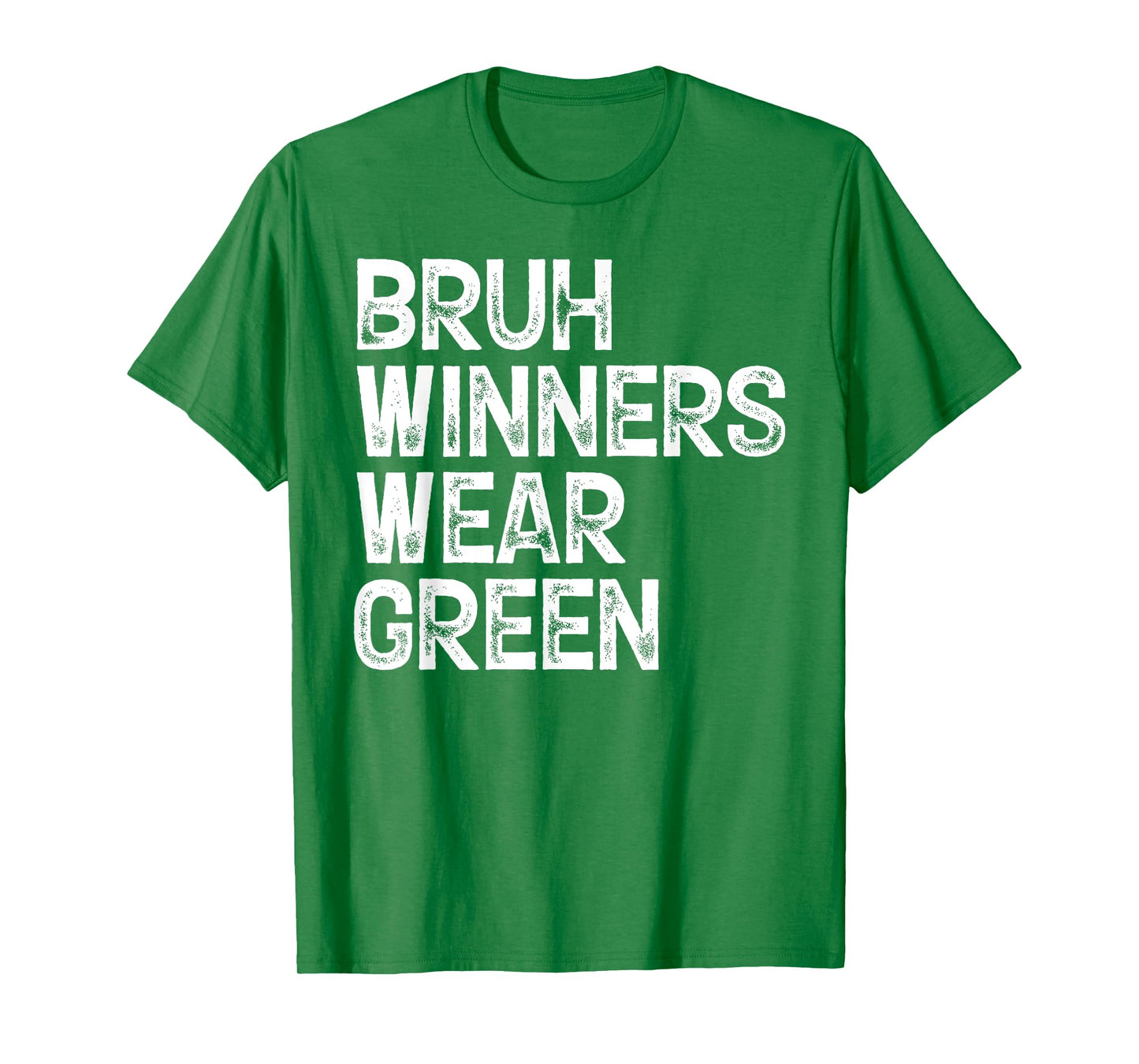 Winners Wear Green Team Spirit Week Game Color Sports day T-Shirt