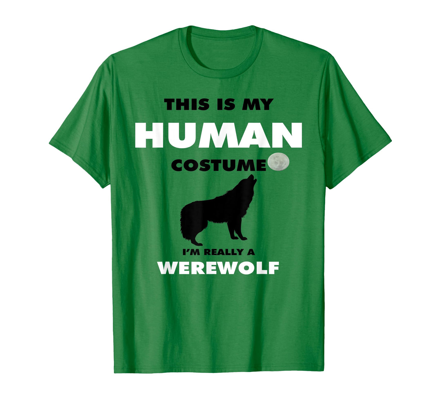 Funny Werewolves Werewolf Halloween Wolf Full Moon Outfit T-Shirt