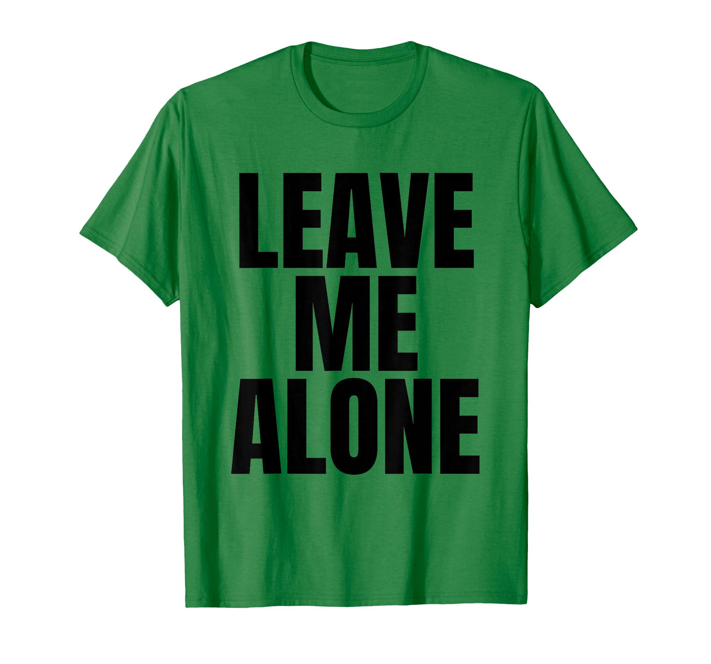 Original Leave Me Alone Shirt Kid White T-Shirt