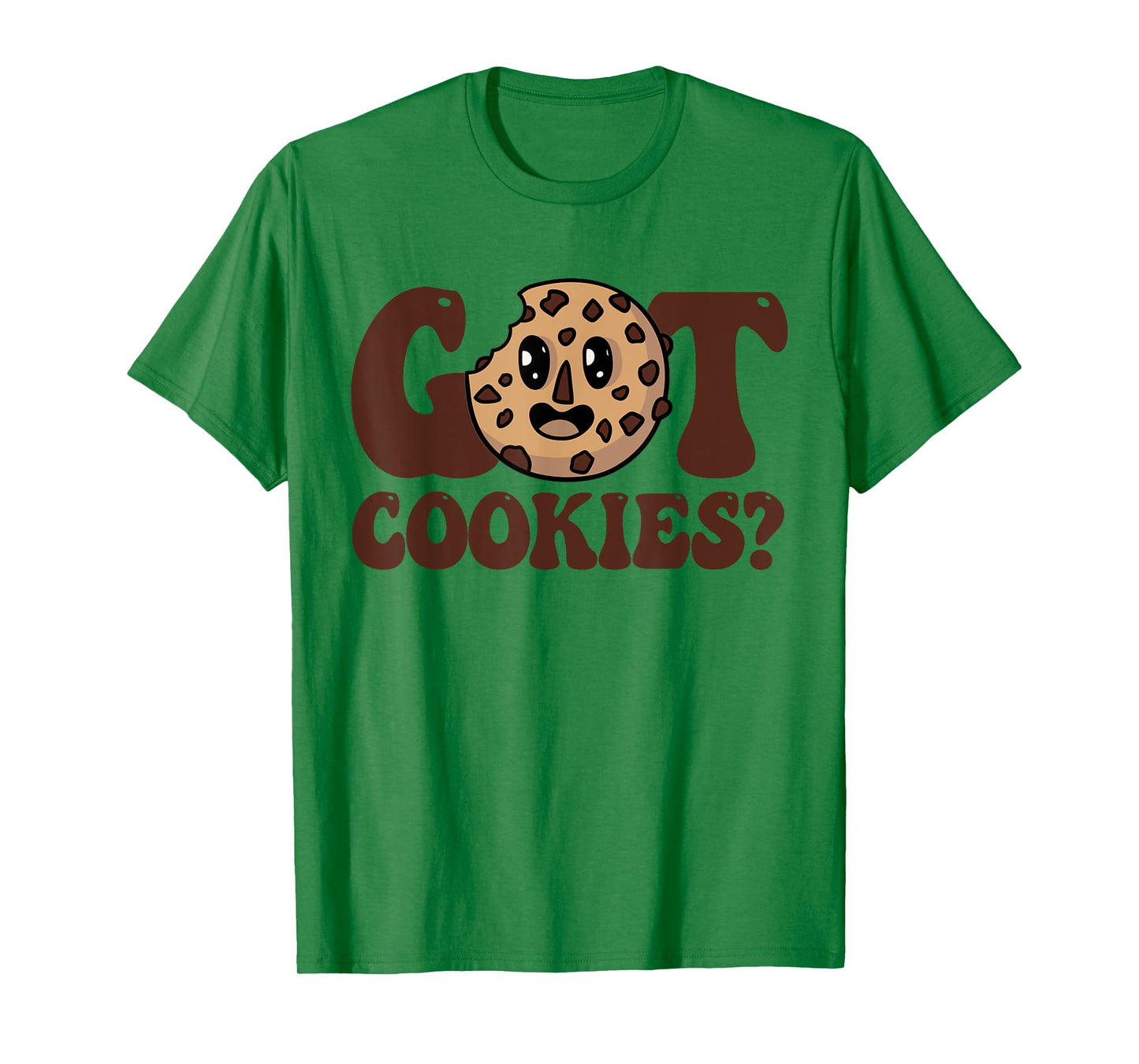 Got Cookies Chocolate Chip Cookie T-Shirt