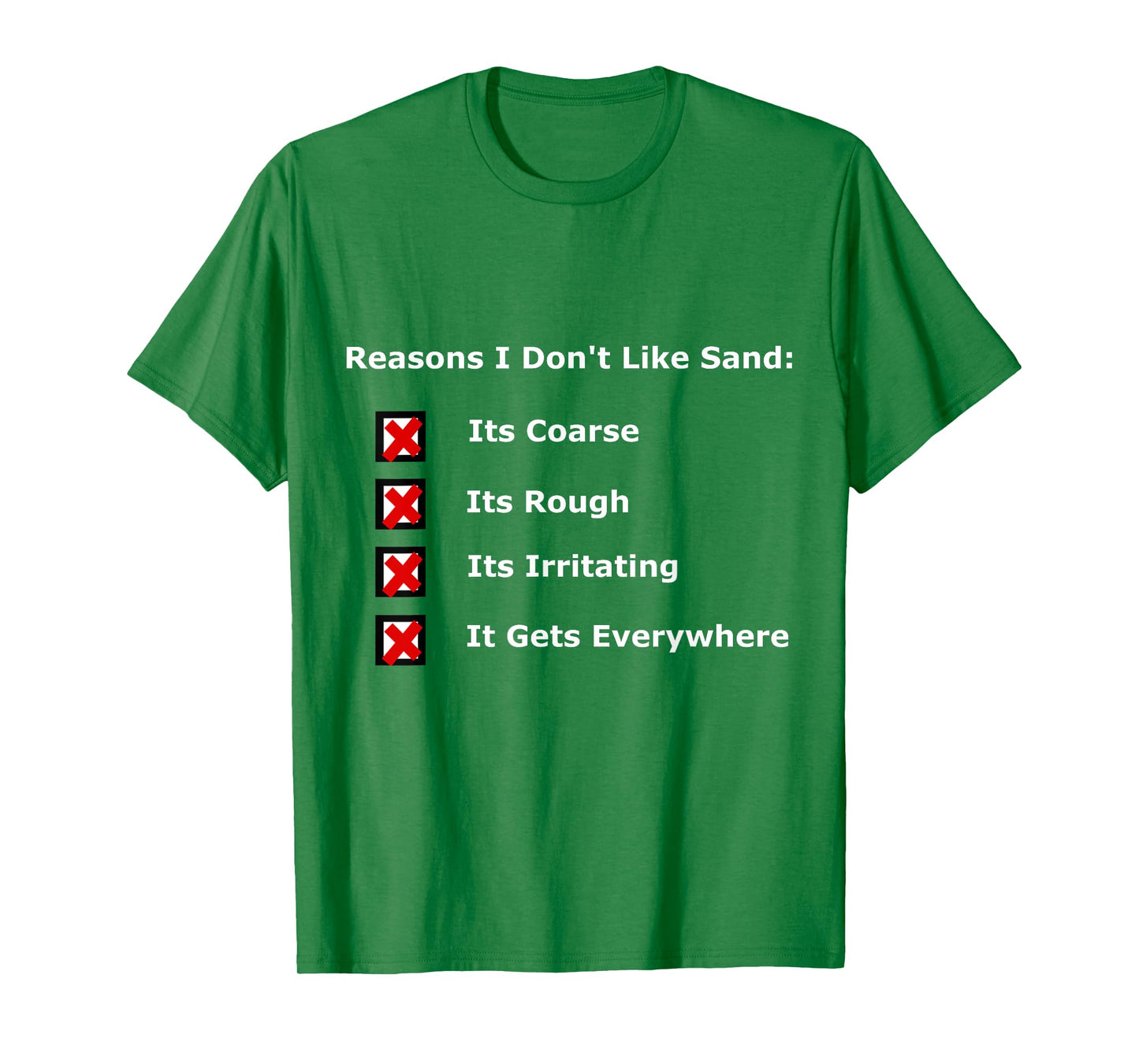 I Don't Like Sand Prequel T-Shirt T-Shirt