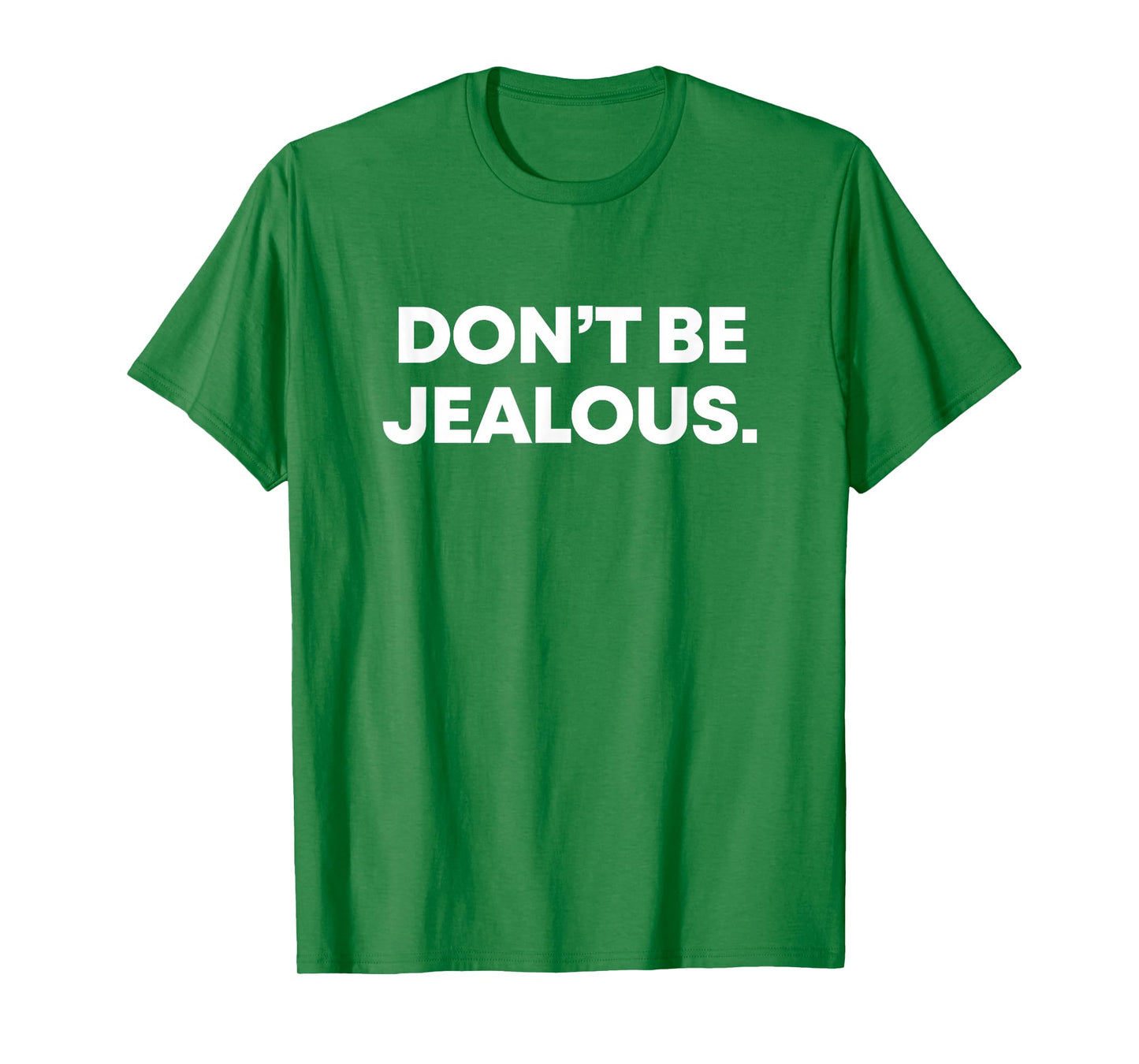 Don't Be Jealous - Y2K 2000's fashion | Cute Pop Culture T-Shirt