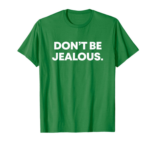 Don't Be Jealous - Y2K 2000's fashion | Cute Pop Culture T-Shirt