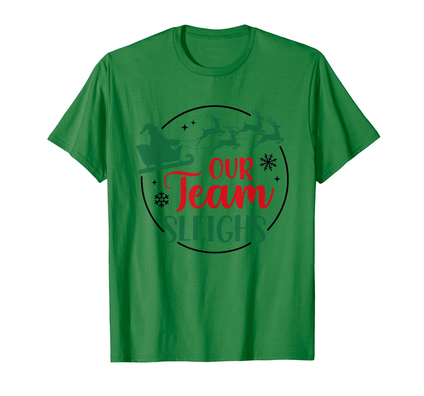Our Team Sleighs Santa Christmas Office Staff Outfit Pajama T-Shirt