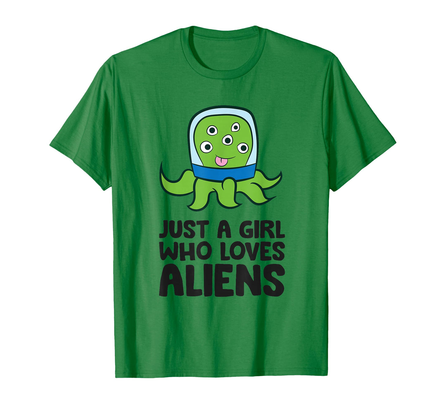 Alien Ufo Extraterrestrials Just a Girl Who Loves Aliens T-Shirt