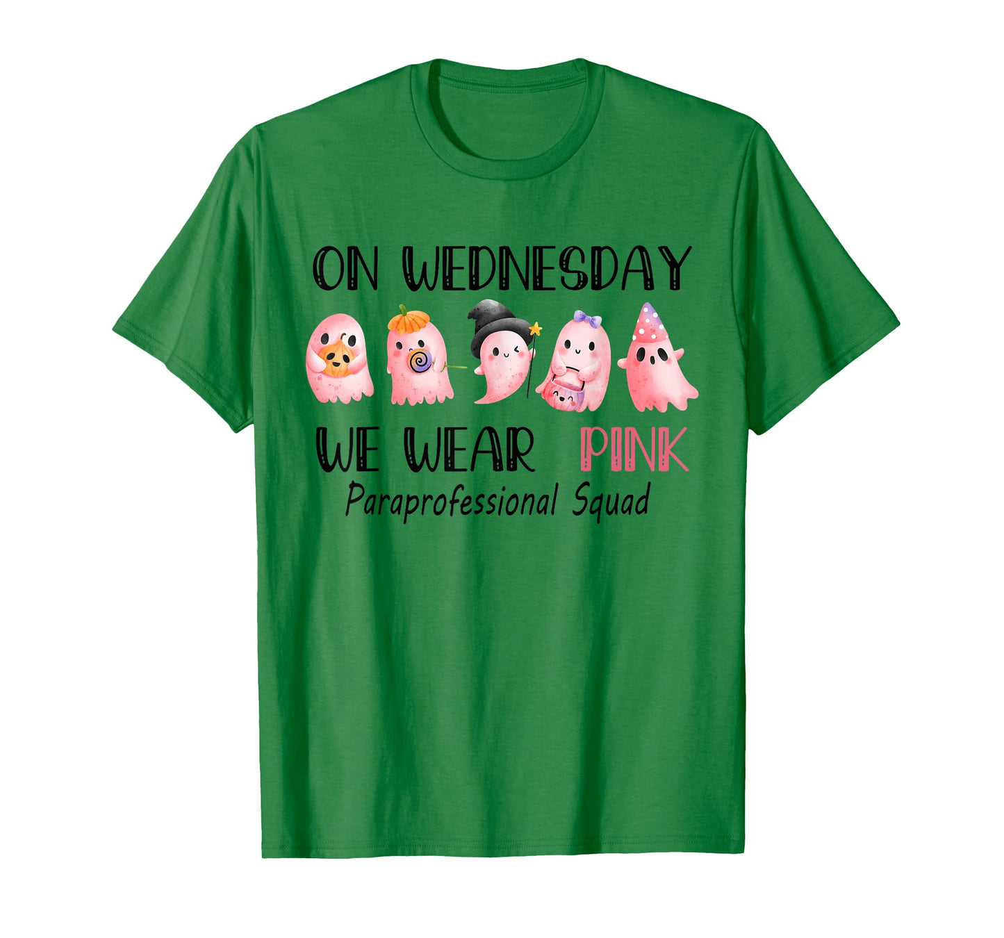 On Wednesday Funny Ghost We Wear Pink Paraprofessional Squad T-Shirt