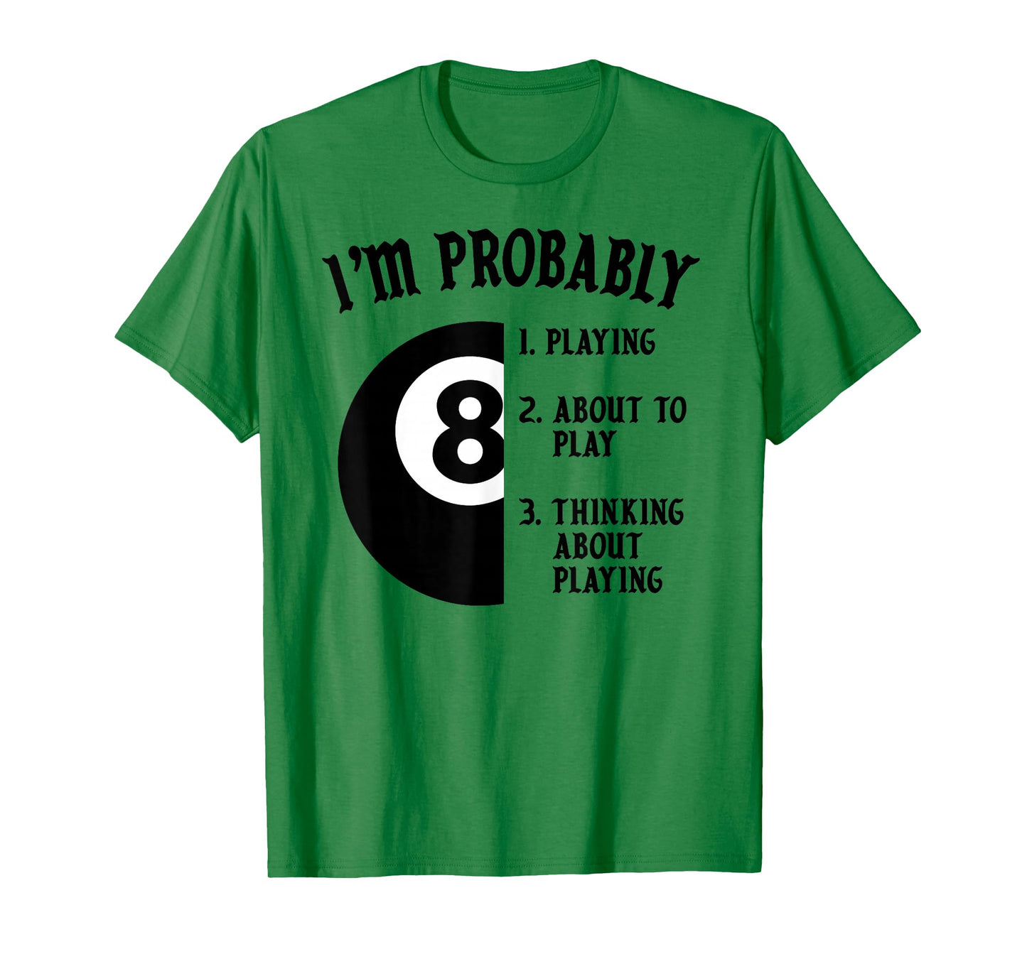 8-Ball Pool Player Billiards Novelty Gift T-Shirt