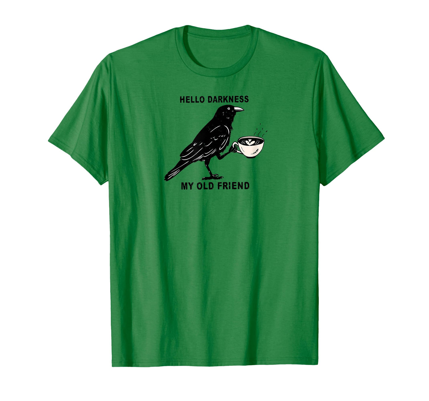 Hello Darkness My Old Friend Crow Coffee Halloween Spooky T-Shirt