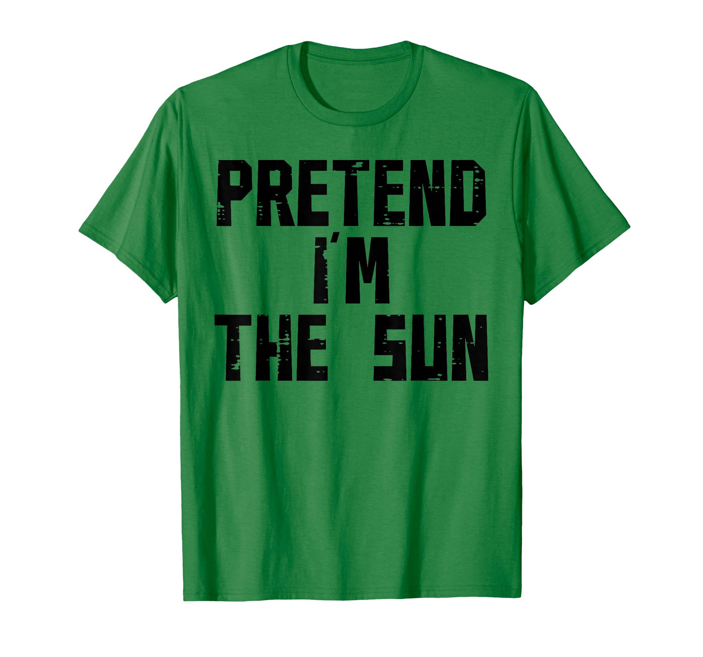 Halloween Pretend Im The Sun Funny Costume Men Women Kids T-Shirt