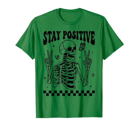 Stay Positive Skeleton Peace Hand Halloween Skull Motivation T-Shirt