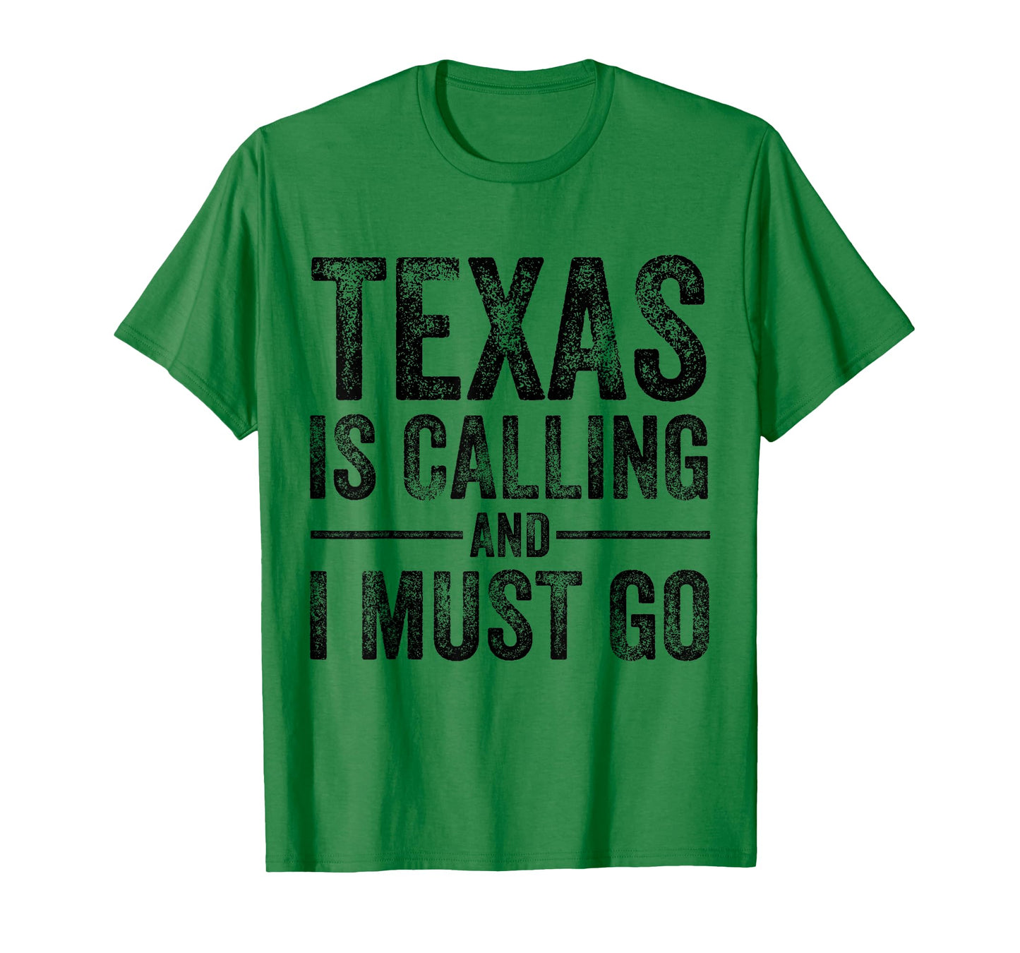 Texas is Calling And I Must Go Funny TX Home State Vintage T-Shirt