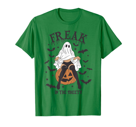Freak in The Sheets Funny Halloween Sheet Ghost Humor T-Shirt