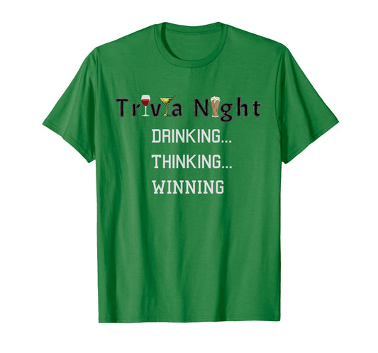 Funny Trivia Night T Shirt - Drinking Thinking and Winning T-Shirt