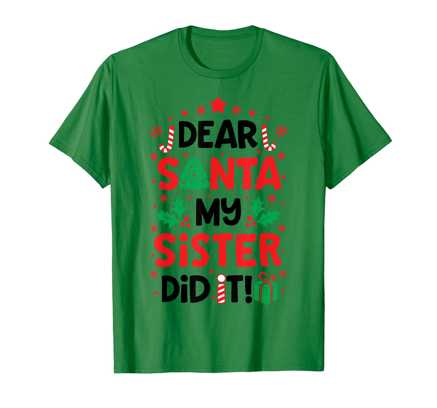 Dear Santa My Sister Did it Funny Christmas Boys Kids Gifts T-Shirt
