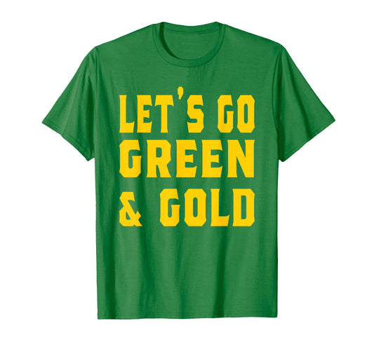 Let's Go Green & Gold Vintage Game Day Team Favorite Colors T-Shirt