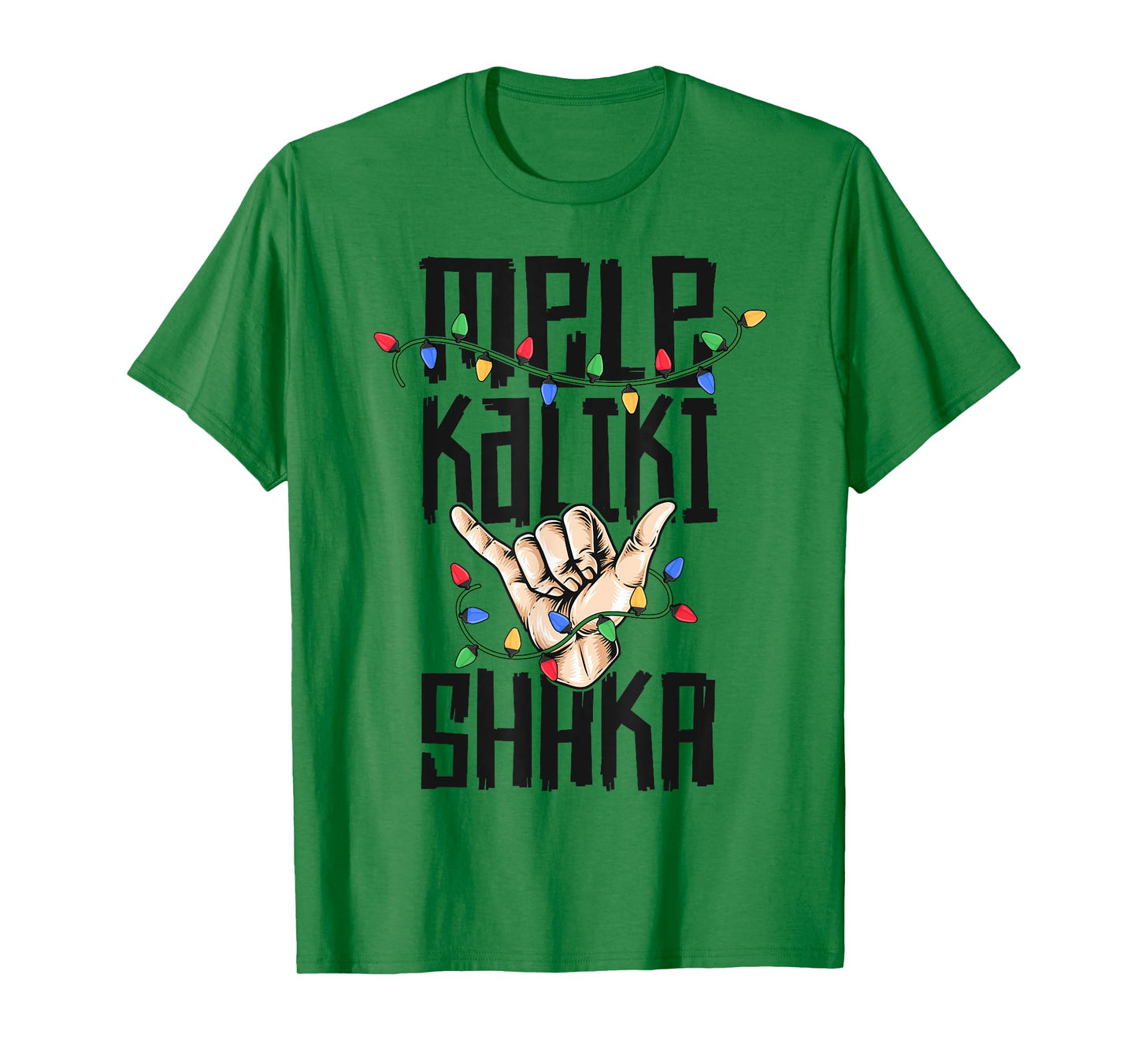 Mele Kalki Shaka Hawaiian Christmas shirt Kalikimaka Hawaii T-Shirt