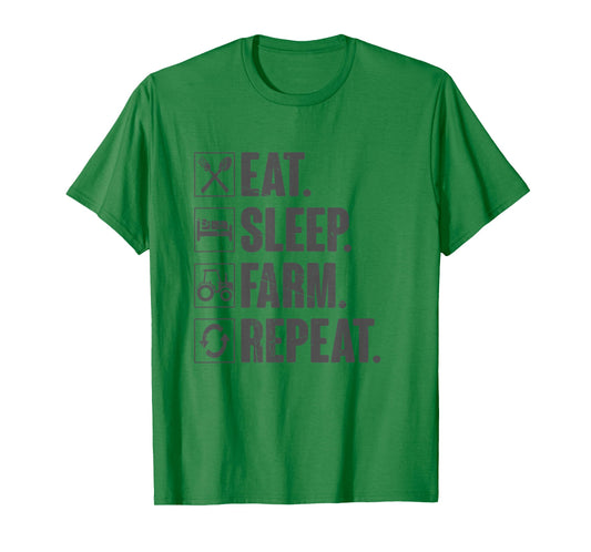 Eat Sleep Farm Repeat - Funny Farmer Farming Gift T-Shirt