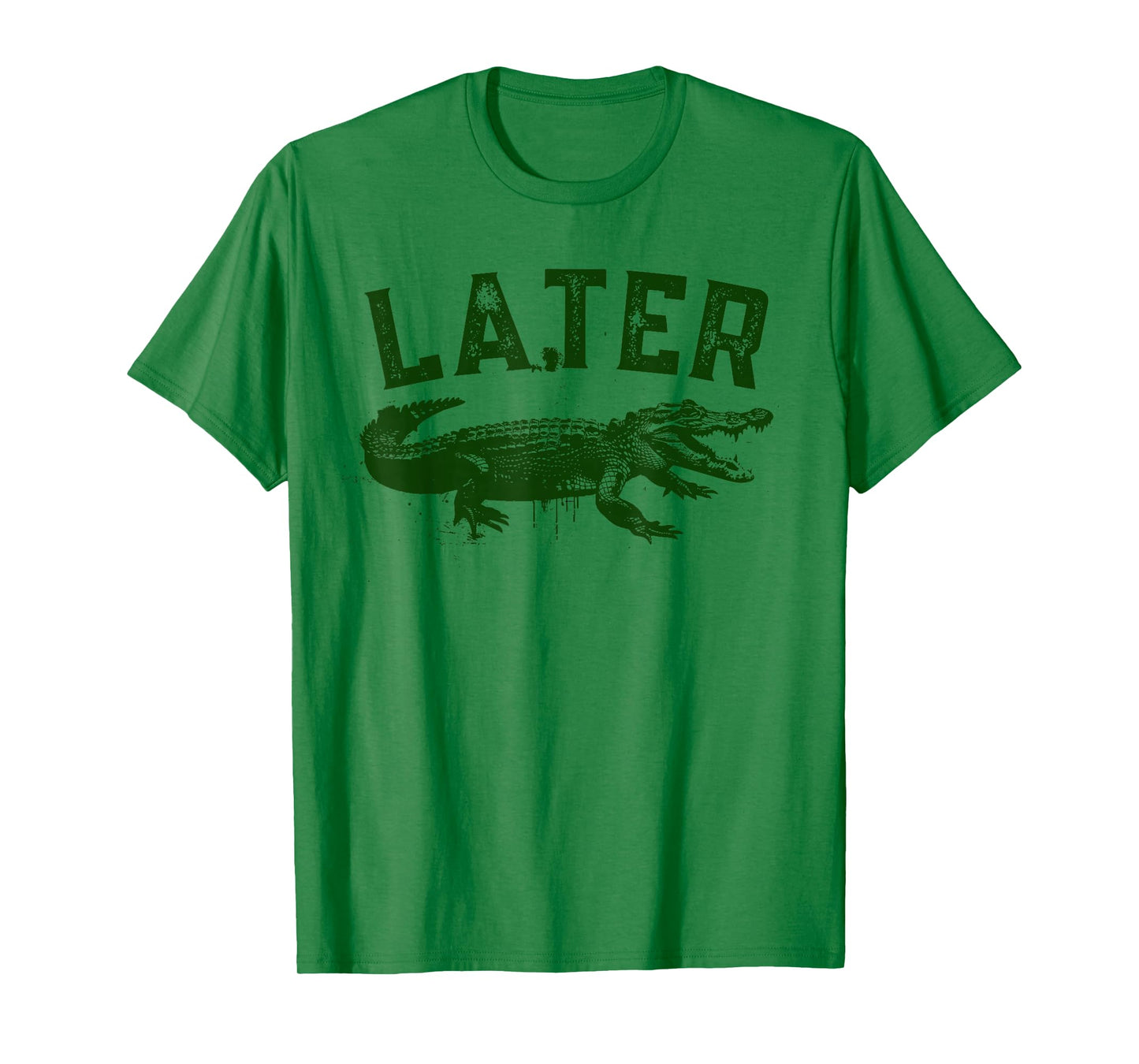 Later Gator Shirt | Funny Alligator T-Shirts for Men & Women T-Shirt