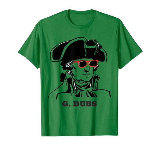George Washington G. DUBS T-Shirt T-Shirt