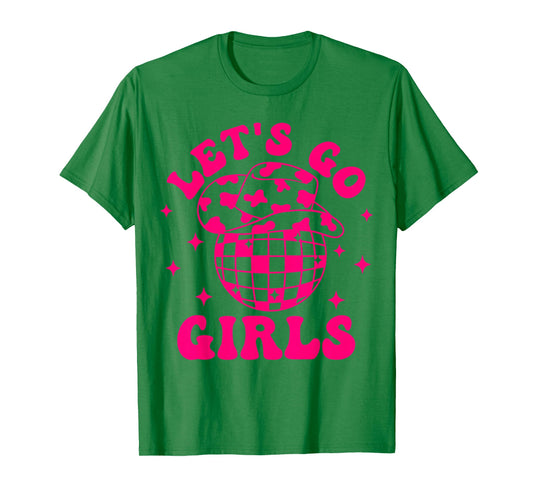 Let's Go Girls Disco Ball Western Country Southern Cowgirl T-Shirt