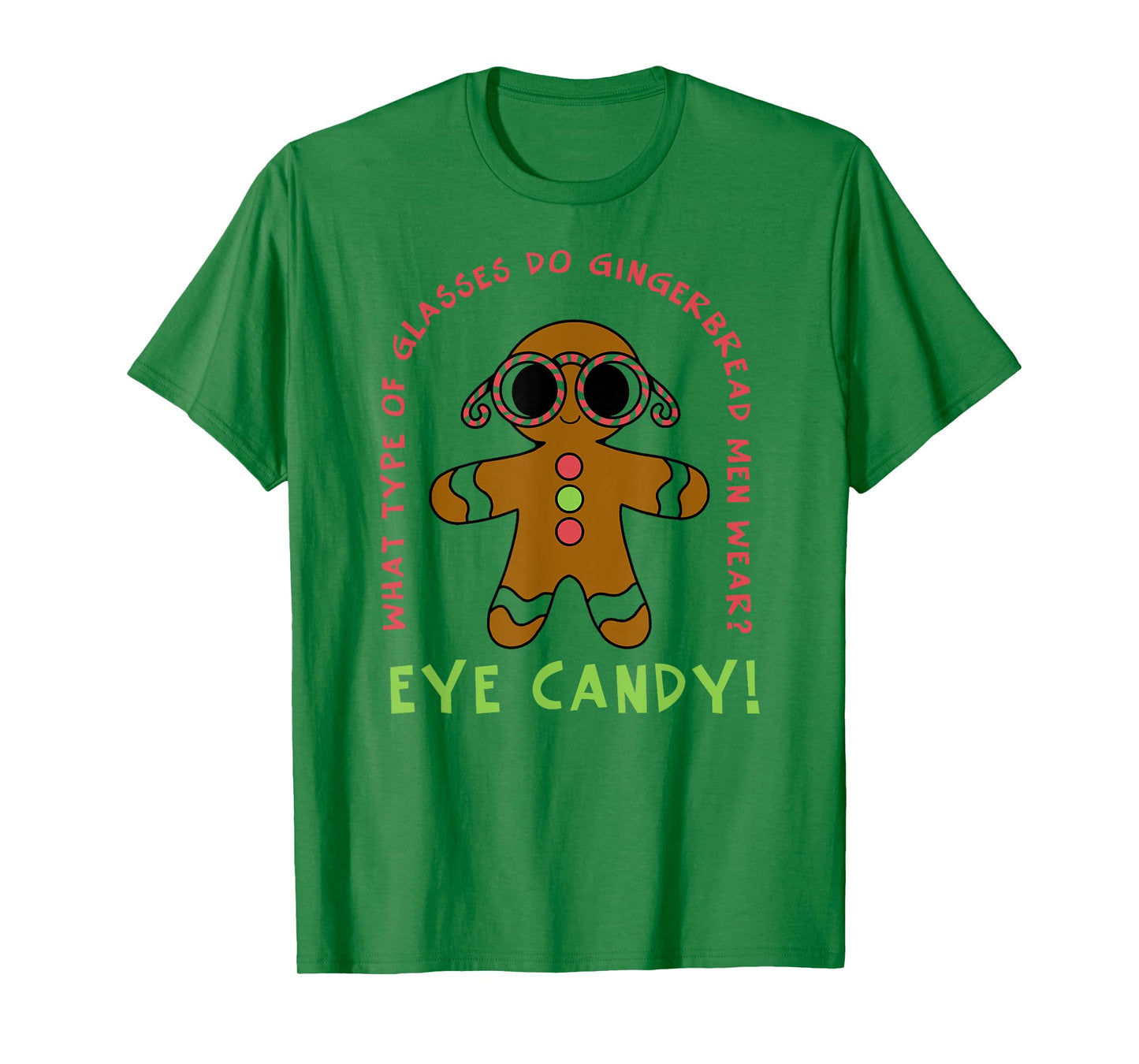 Christmas - Eye Candy Pun T-Shirt