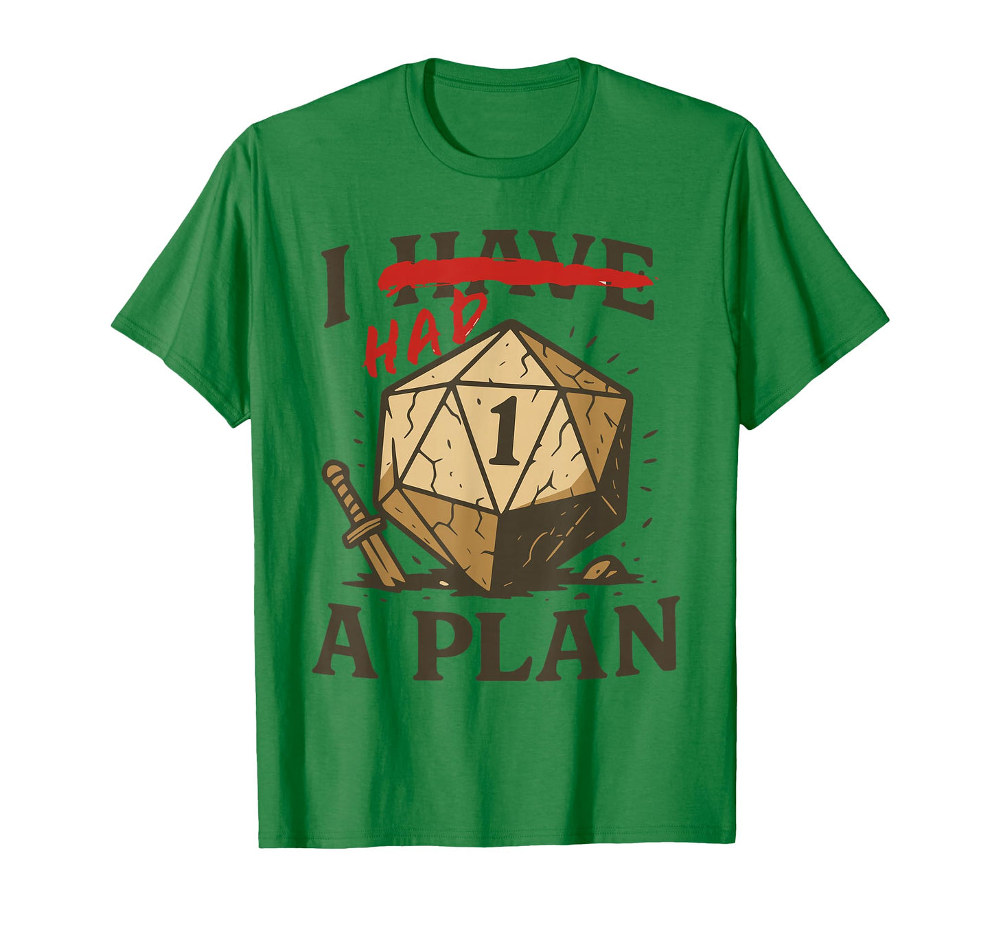 I Have had a Plan Roleplaying Games T-Shirt