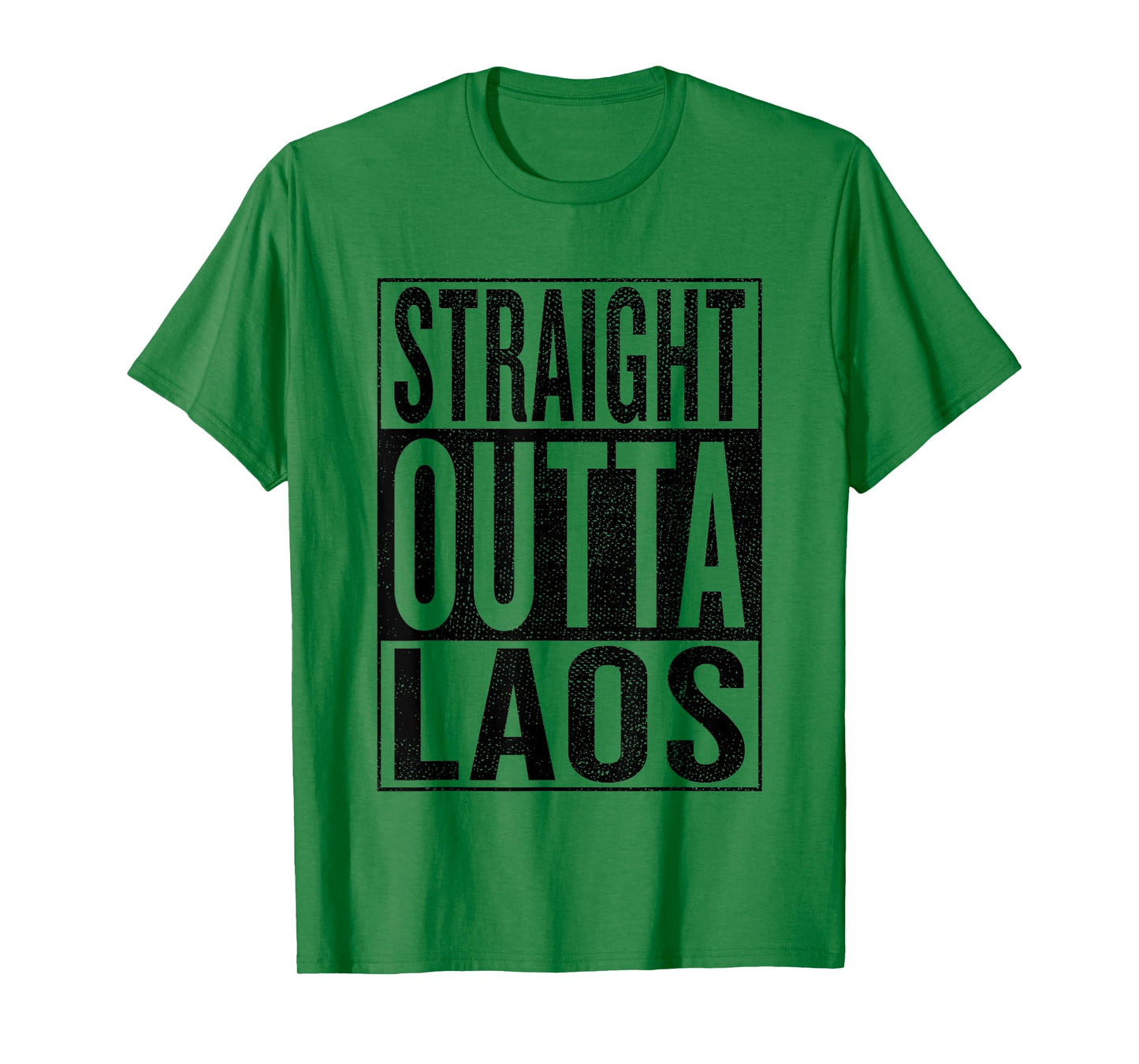 Straight Outta Laos Great Travel & Gift Idea T-Shirt T-Shirt