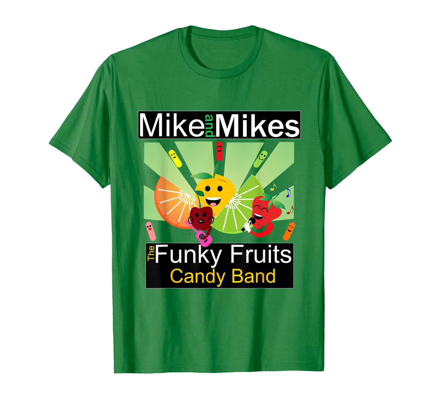Fruit Candy Funny Band Mike and Mikes Adults Kids Green T-Shirt