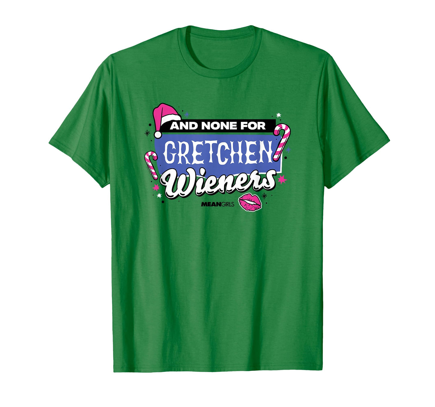 Mean Girls - None For Gretchen Wieners T-Shirt