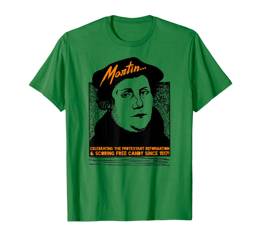 Funny Halloween Costume Martin Luther Candy Reformed T-Shirt