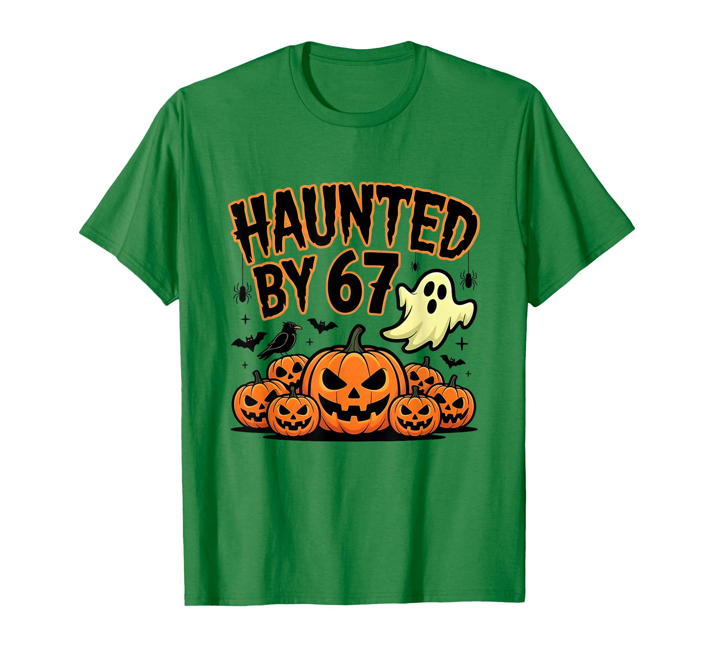 Haunted by 67 – Funny Ghost and Pumpkin Halloween Costume T-Shirt
