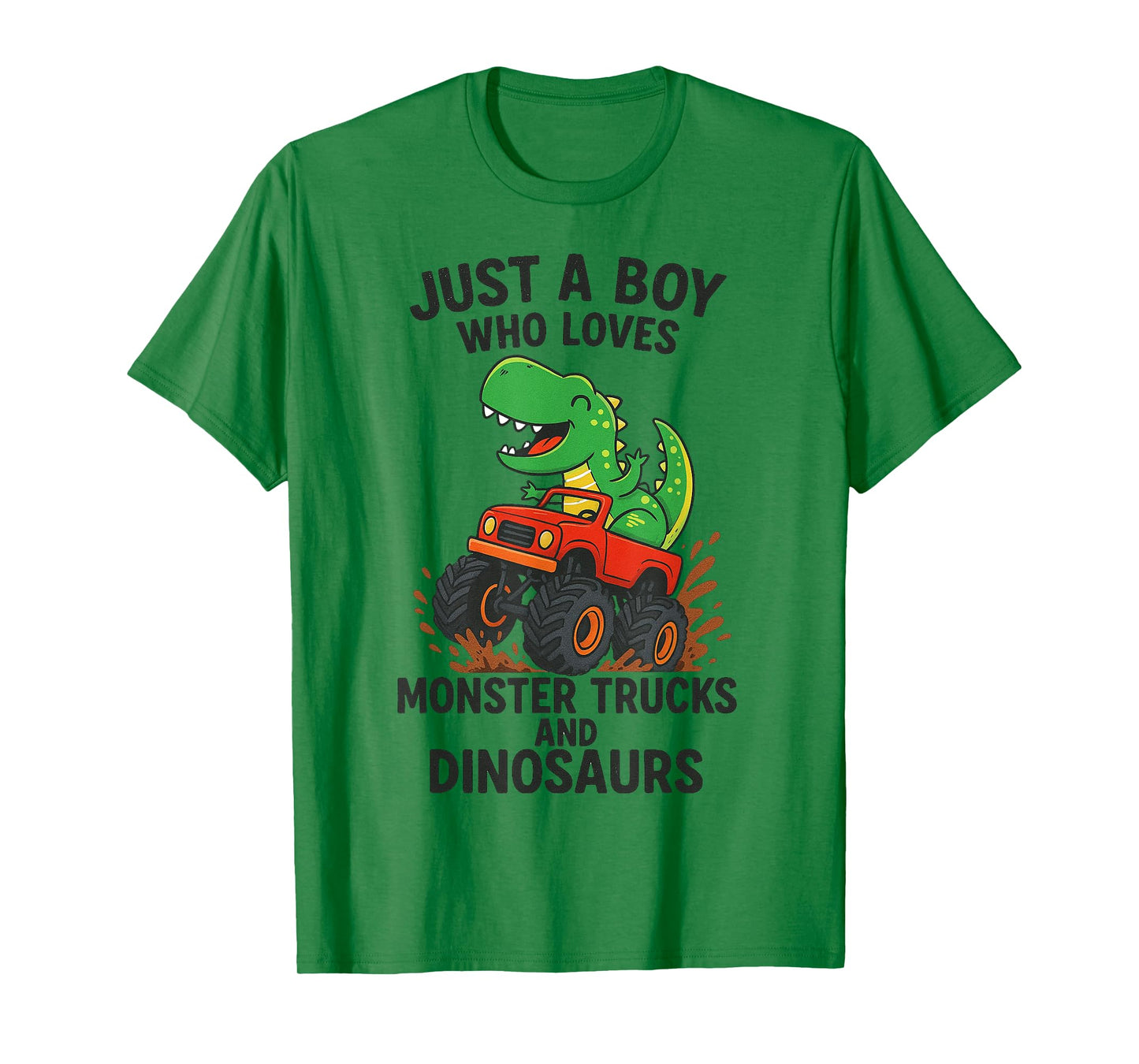 Just A Boy Who Loves Monster Trucks and Dinosaurs Cute T-Rex T-Shirt