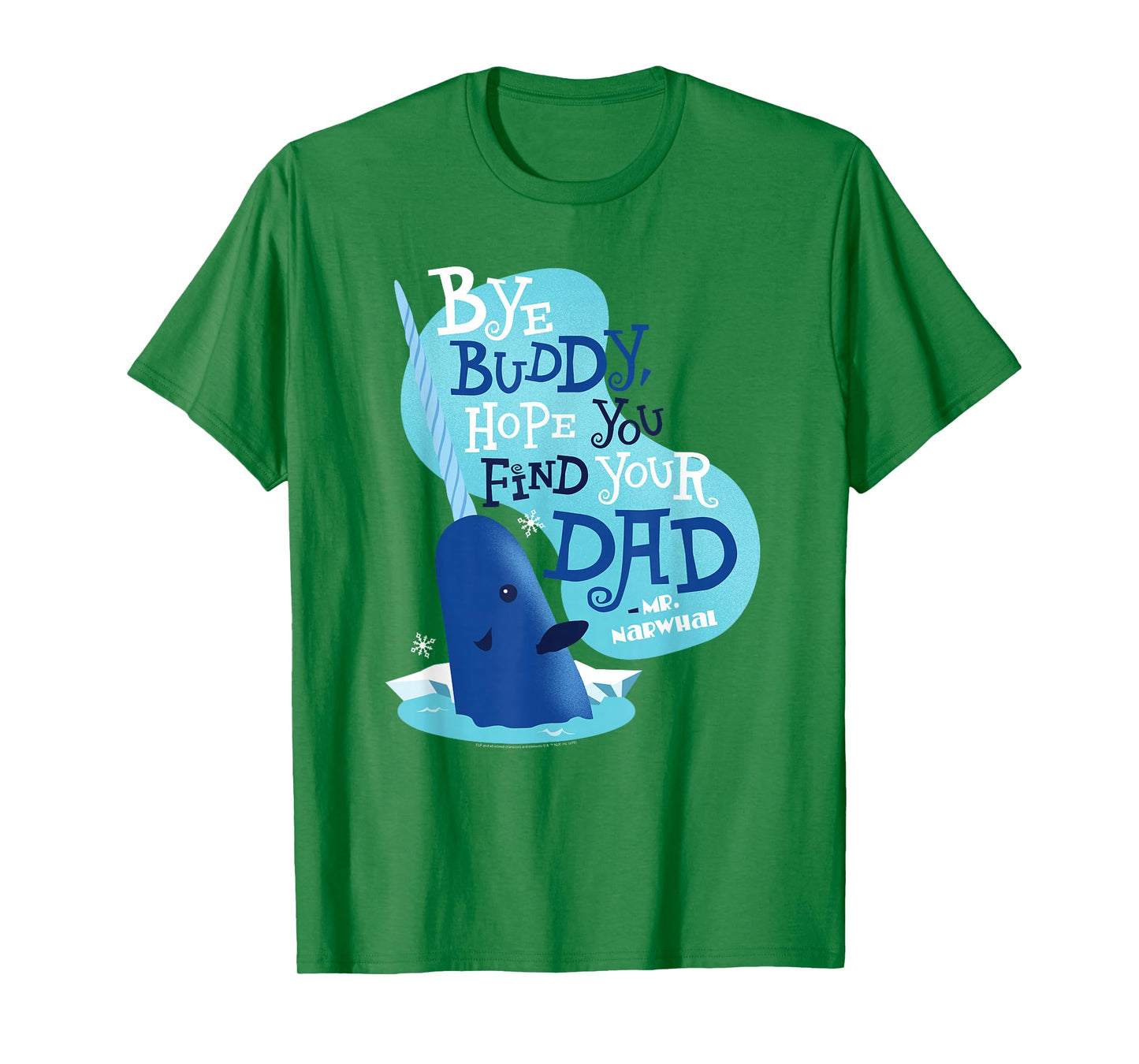 Elf Movie Hope You Find Your Dad T-Shirt