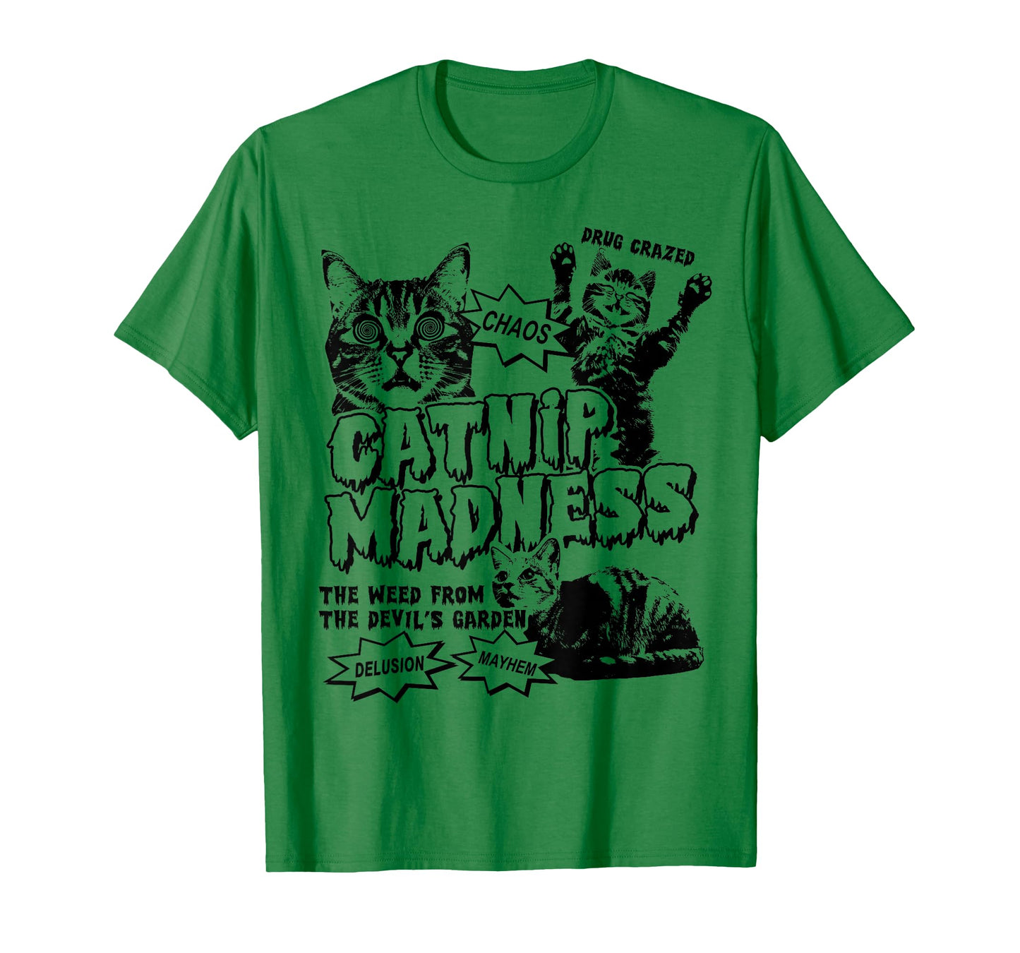 Catnip Madness Cats | Retro Funny B-Movie Poster Cat Owners T-Shirt