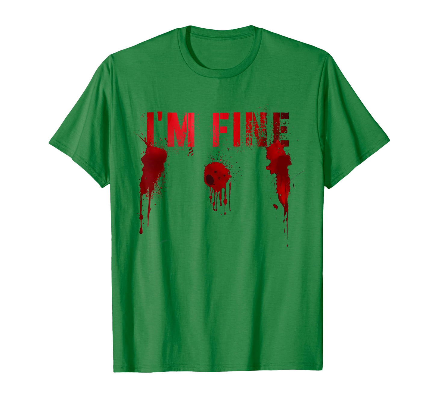 Funny I'M FINE Movie Flick Survivor Bloody Shots Scary Gun T-Shirt