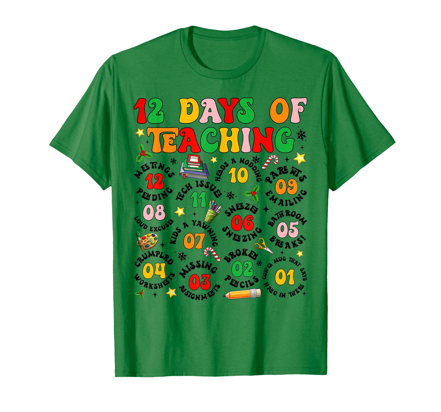 Groovy 12 Days of Teaching Teachers Merry Christmas Pajamas T-Shirt