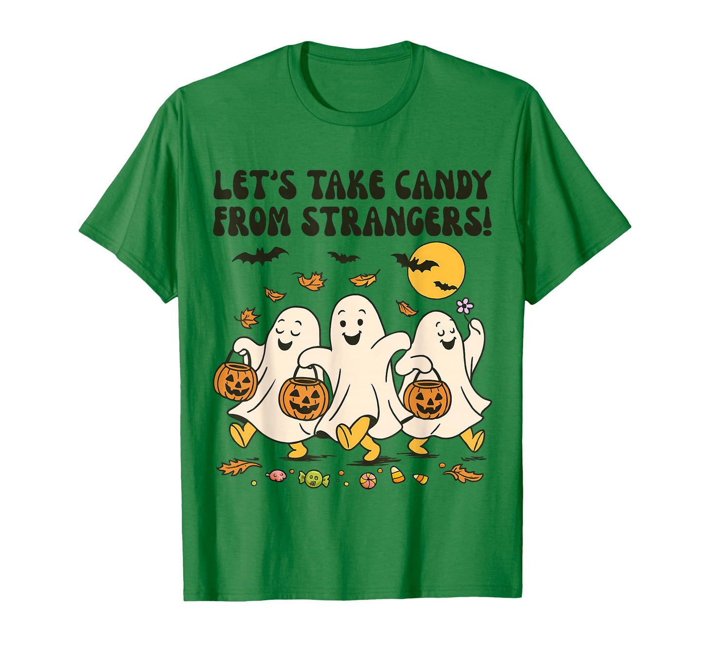Let's Take Candy from Strangers Halloween Trick Or Treat Kid T-Shirt