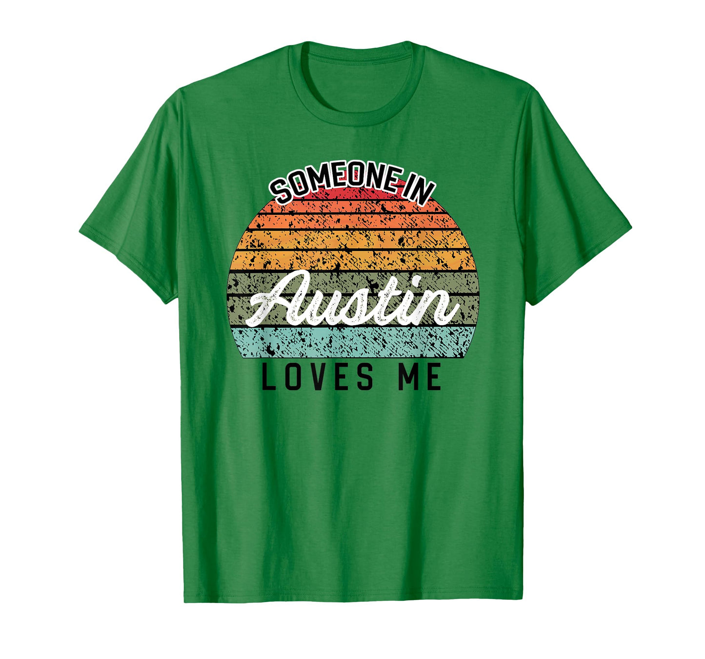 Someone in Austin Loves Me United States Family Travel T-Shirt