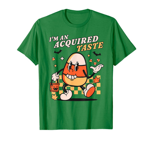 I'm An Acquired Taste Candy Corn - Retro Vintage Halloween T-Shirt