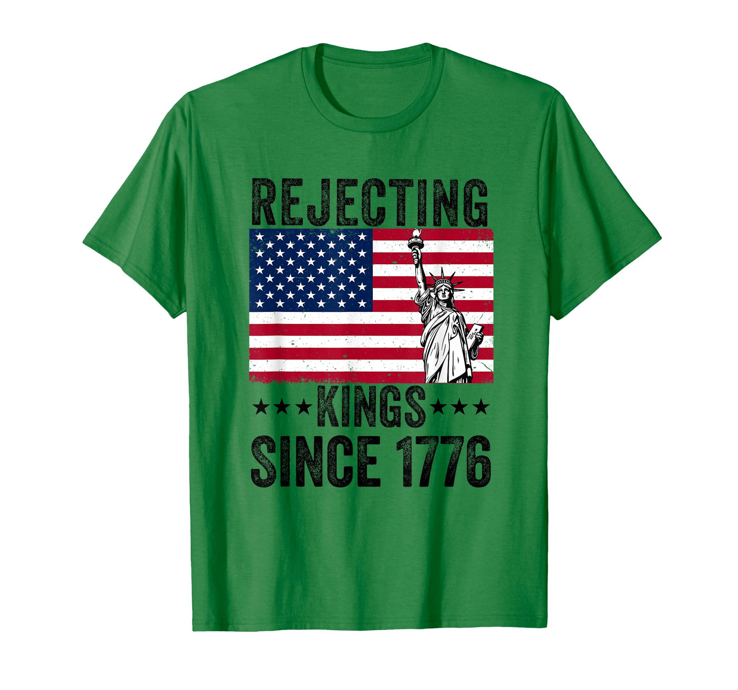 Rejecting Kings Since 1776 Fourth 4th of July for Democrats T-Shirt