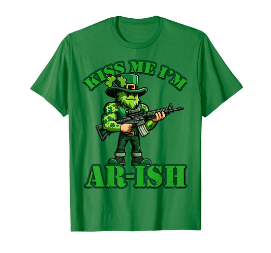Funny Kiss Me I'm AR-ish Clover Hunting, St. Patrick's Day T-Shirt